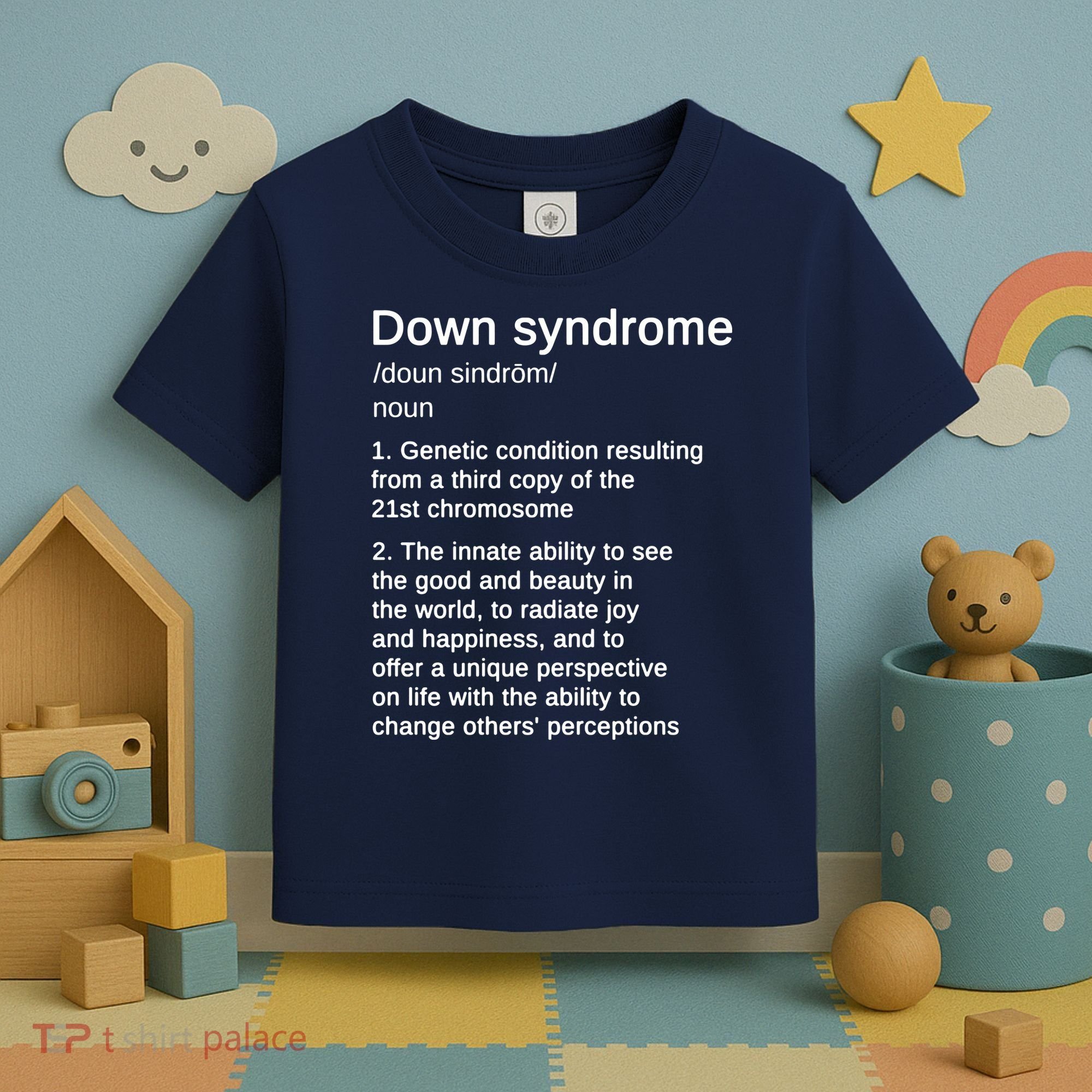 Down Syndrome Definition Awareness Month Toddler T-Shirt