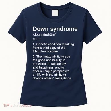 Down Syndrome Definition Awareness Month Women's T-Shirt