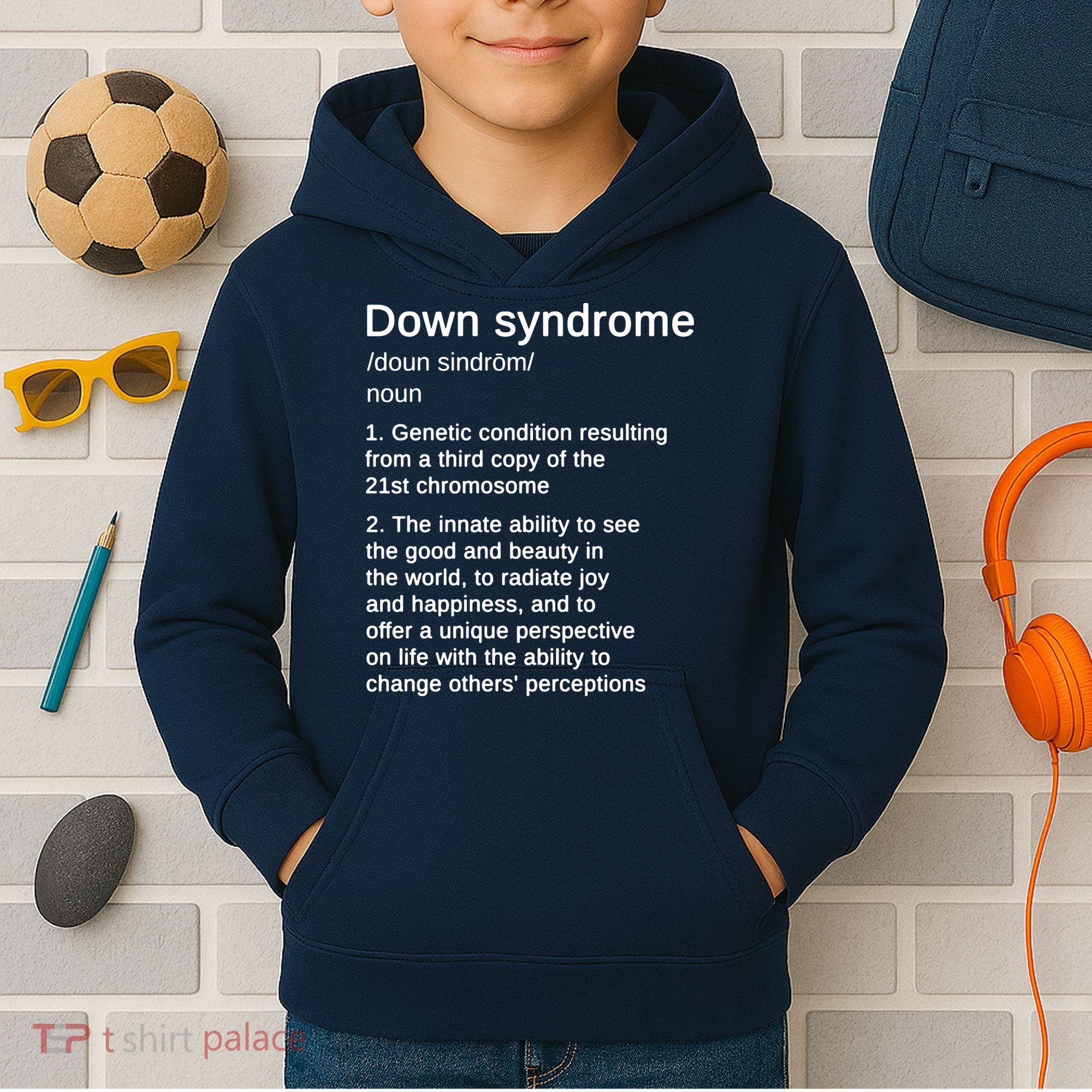 Down Syndrome Definition Awareness Month Kids Hoodie
