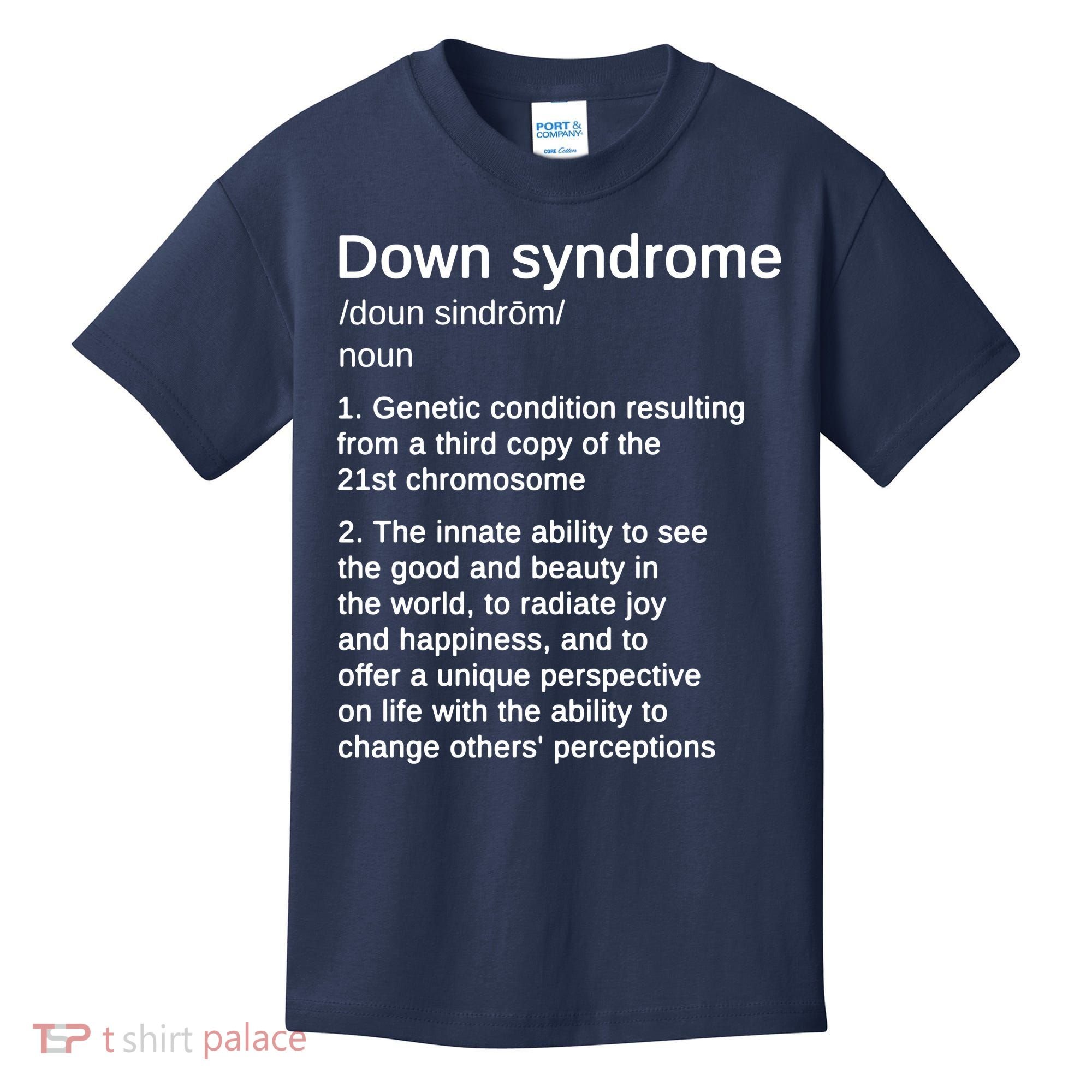 Down Syndrome Definition Awareness Month Kids T-Shirt