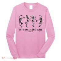 Dancing Skeleton Dry Bones Come Alive Christian Halloween Long Sleeve Shirt thumb 0