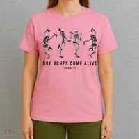Dancing Skeleton Dry Bones Come Alive Christian Halloween T-Shirt thumb 4