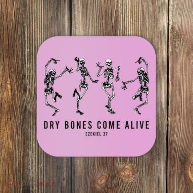 Dancing Skeleton Dry Bones Come Alive Christian Halloween Coaster
