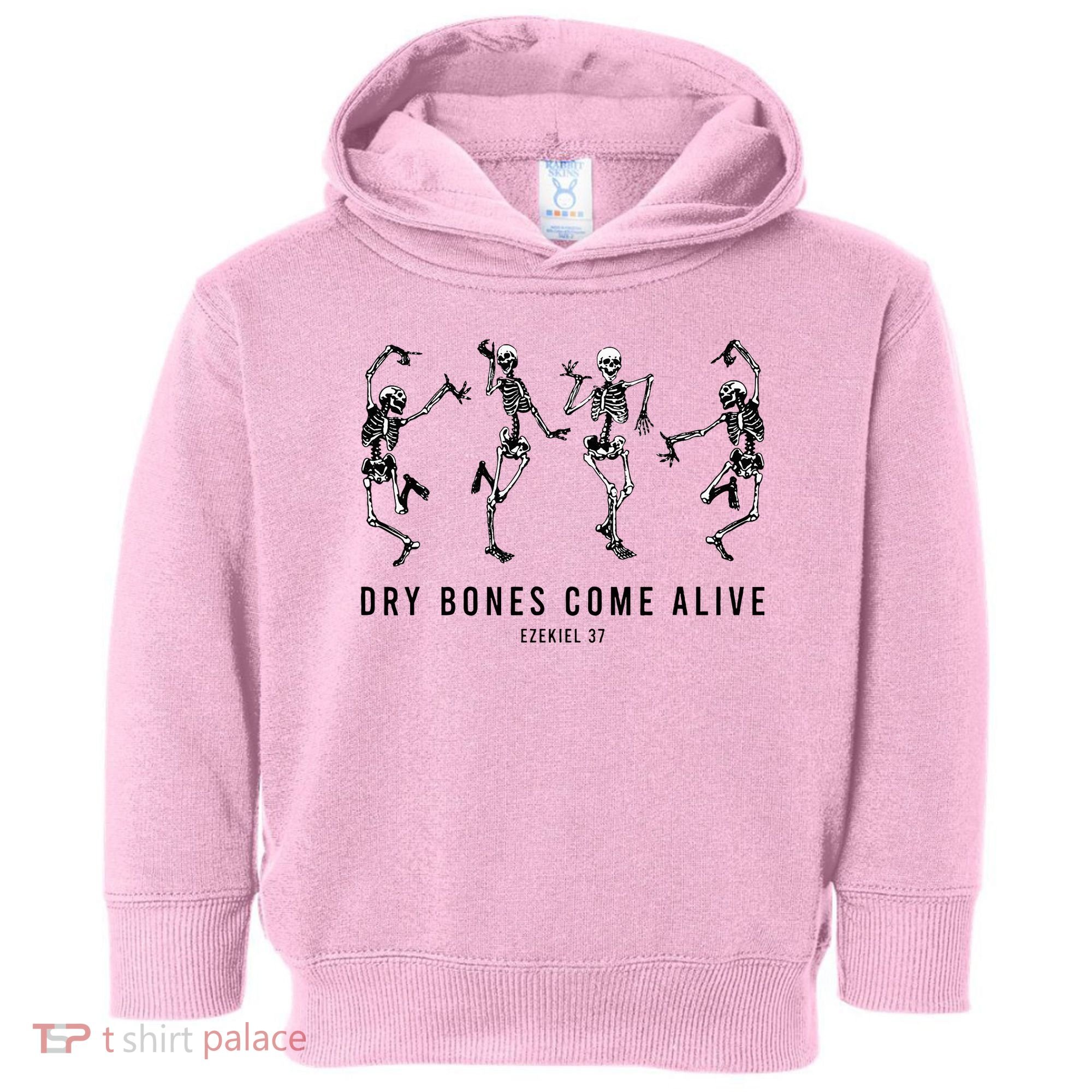 Dancing Skeleton Dry Bones Come Alive Christian Halloween Toddler Hoodie