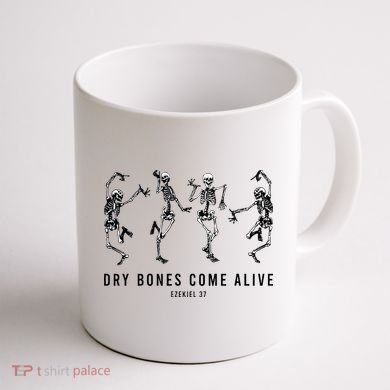 Dancing Skeleton Dry Bones Come Alive Christian Halloween Coffee Mug back