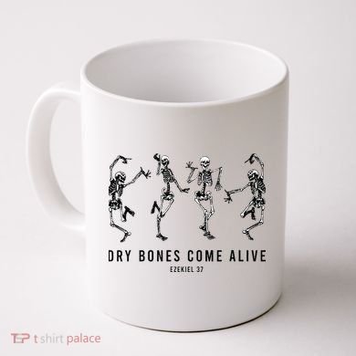 Dancing Skeleton Dry Bones Come Alive Christian Halloween Coffee Mug