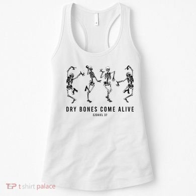 Dancing Skeleton Dry Bones Come Alive Christian Halloween Women's Tank Top