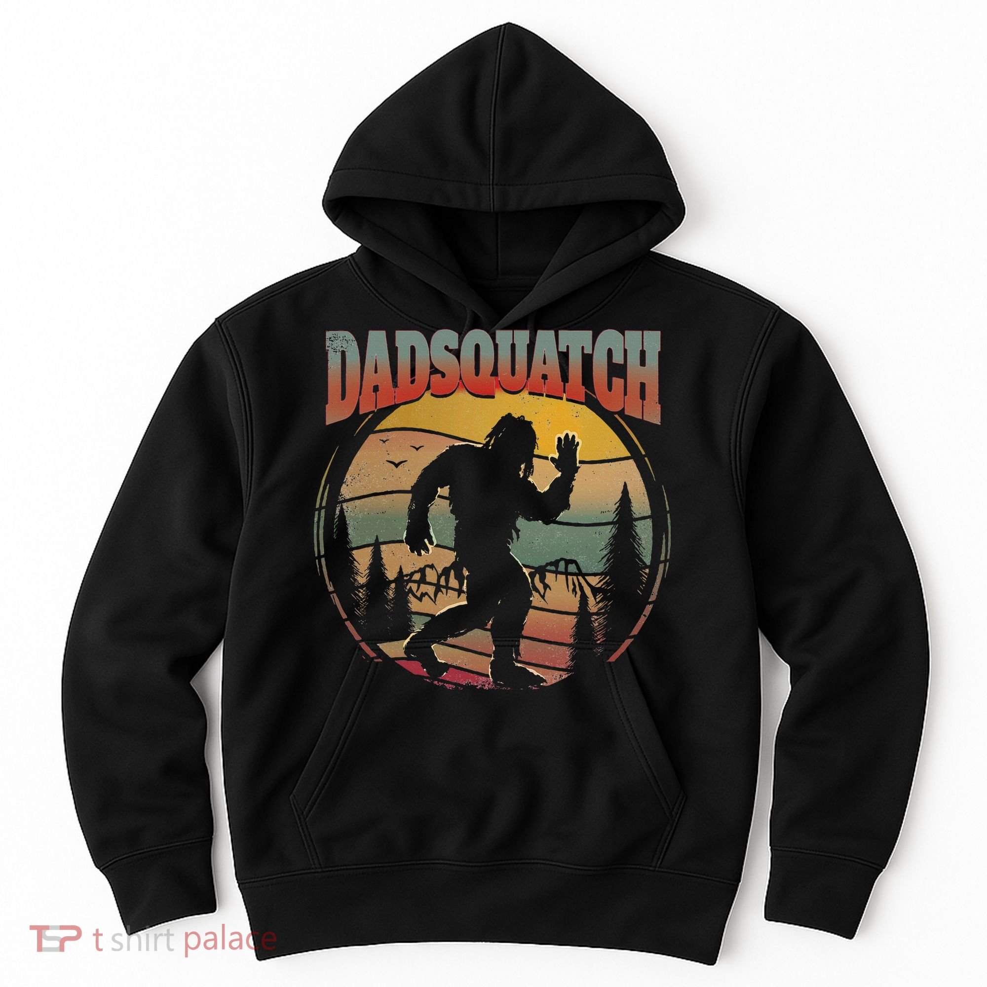 Dad Sasquatch Dadsquatch Bigfoot Hiking Hoodie