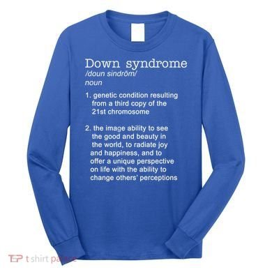 Down Syndrome Definition Long Sleeve Shirt