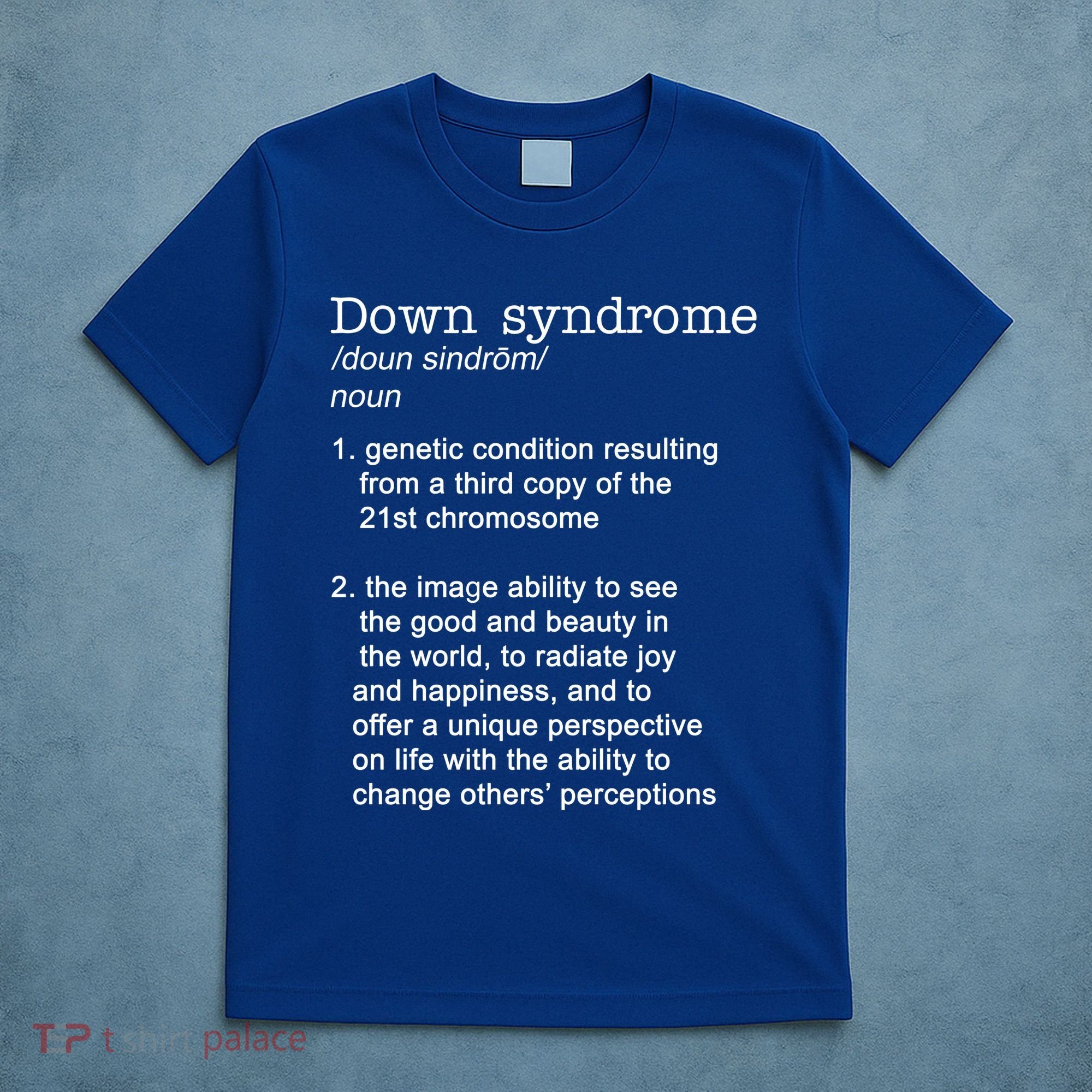 Down Syndrome Definition T-Shirt