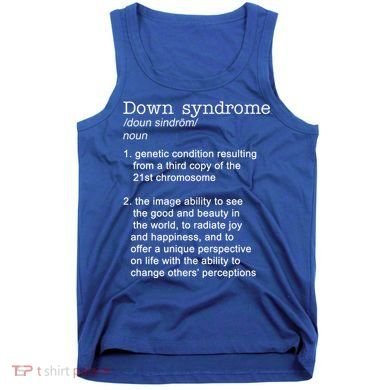 Down Syndrome Definition Tank Top