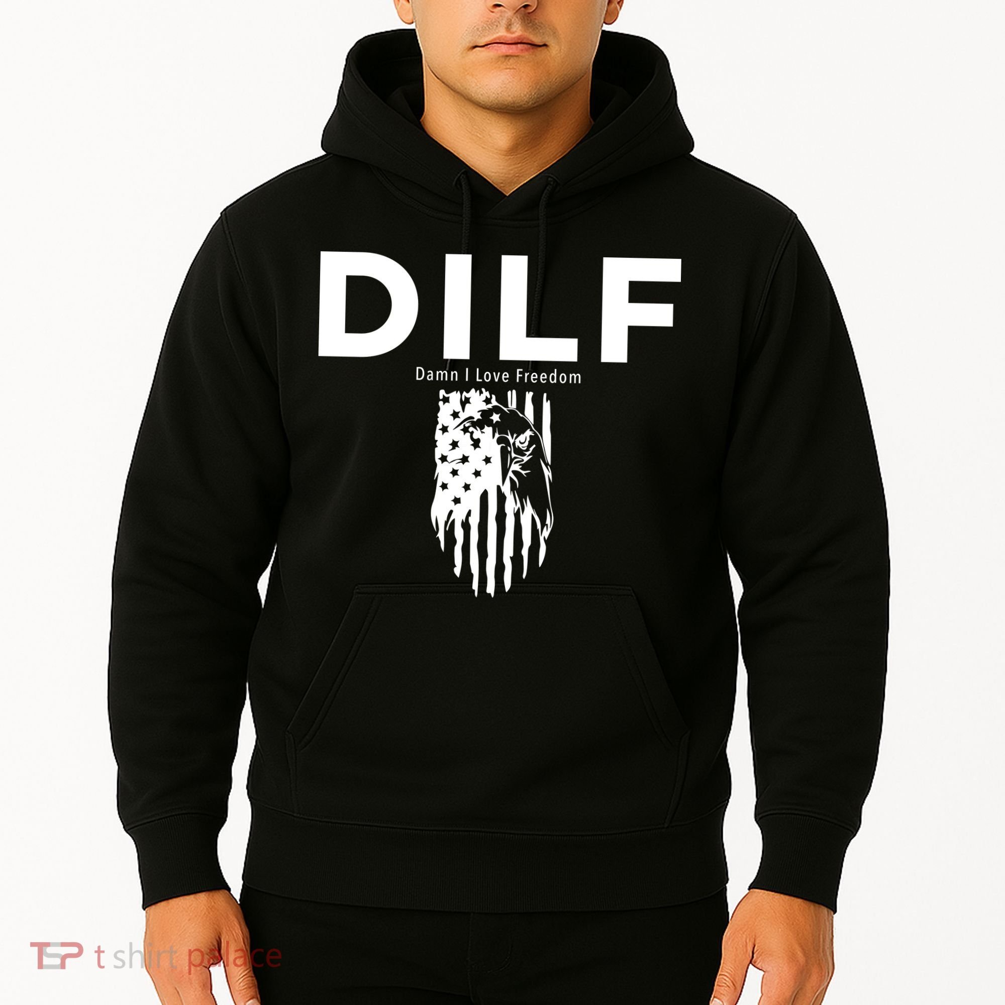 DILF SHIRT (DAMN I LOVE FREEDOM) DAD SHIRT Hoodie