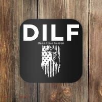 DILF SHIRT (DAMN I LOVE FREEDOM) DAD SHIRT Coaster thumb 0