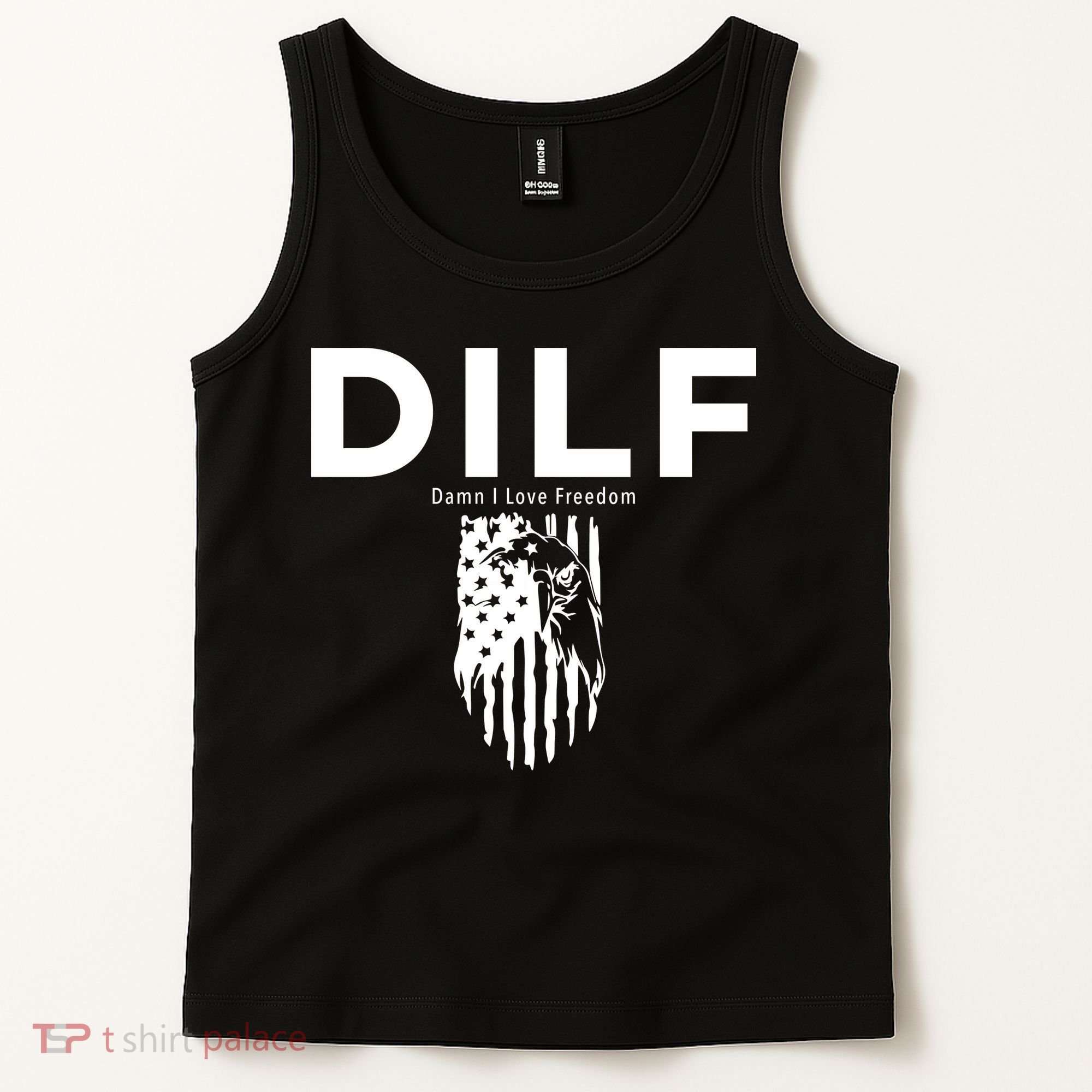 DILF SHIRT (DAMN I LOVE FREEDOM) DAD SHIRT Tank Top