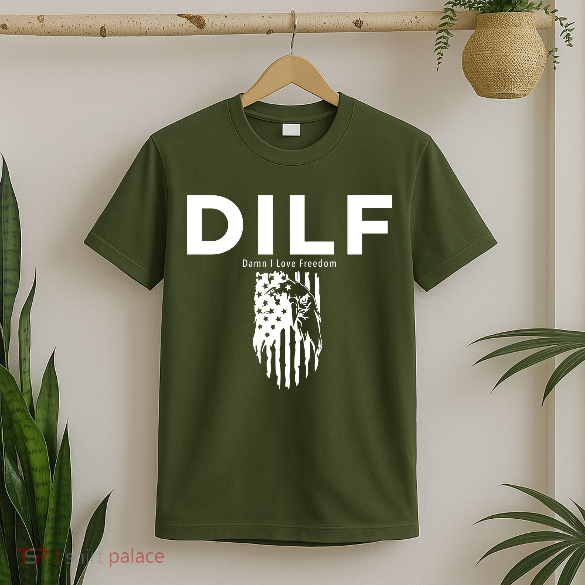 DILF SHIRT (DAMN I LOVE FREEDOM) DAD SHIRT T-Shirt