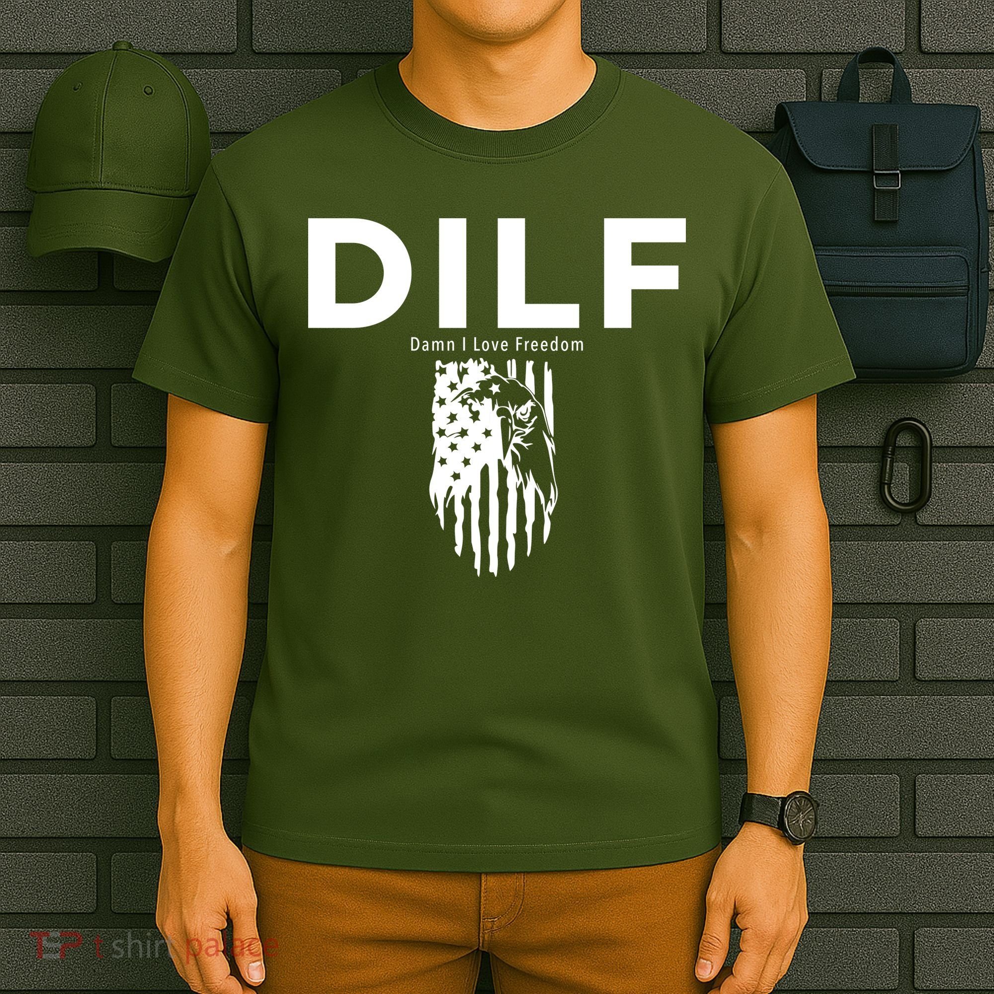 DILF SHIRT (DAMN I LOVE FREEDOM) DAD SHIRT T-Shirt