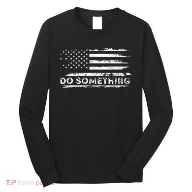 Do Something Dont Boo Vote Do Something Vote Long Sleeve Shirt