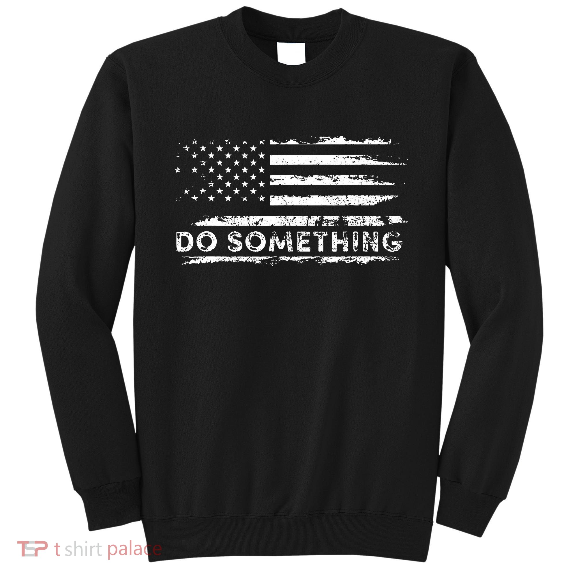 Do Something Dont Boo Vote Do Something Vote Sweatshirt