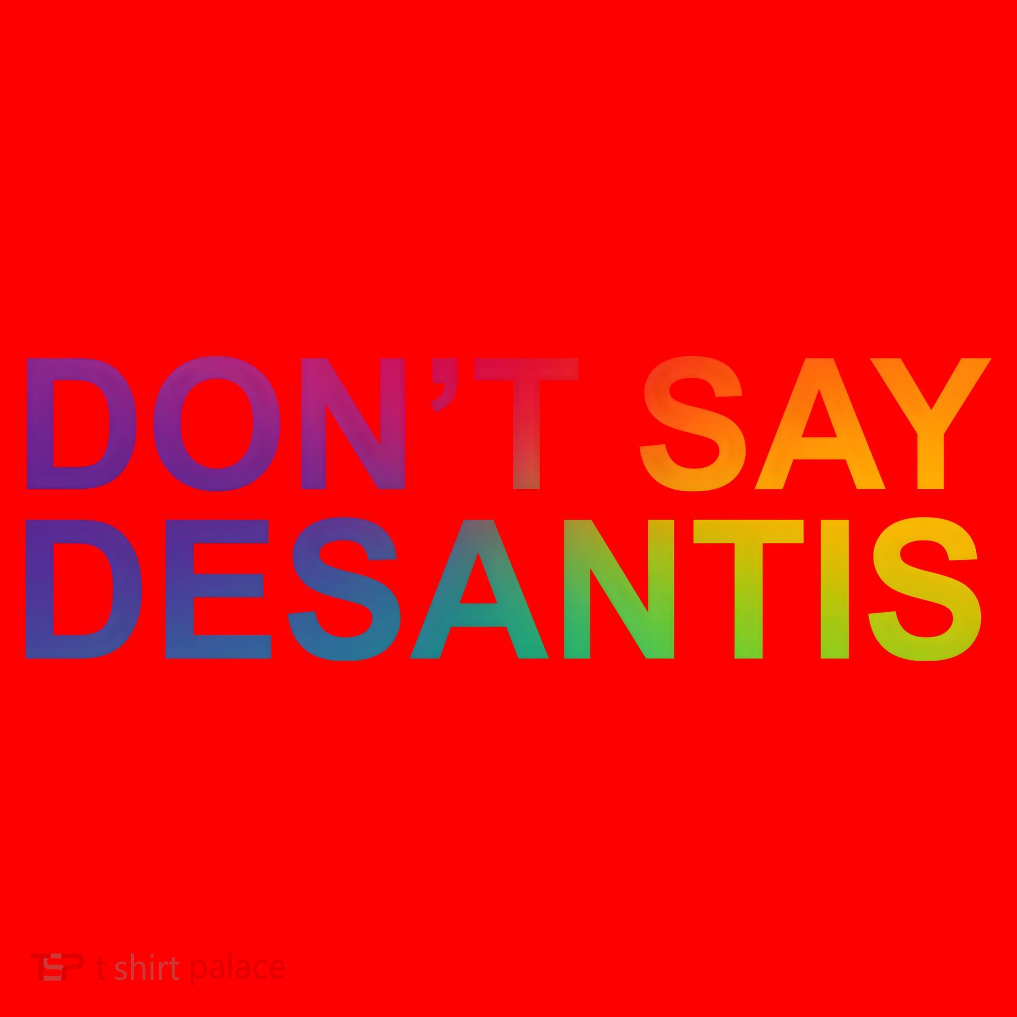 Dont Say Desantis Florida LGBTQ Rainbow Santa Hat