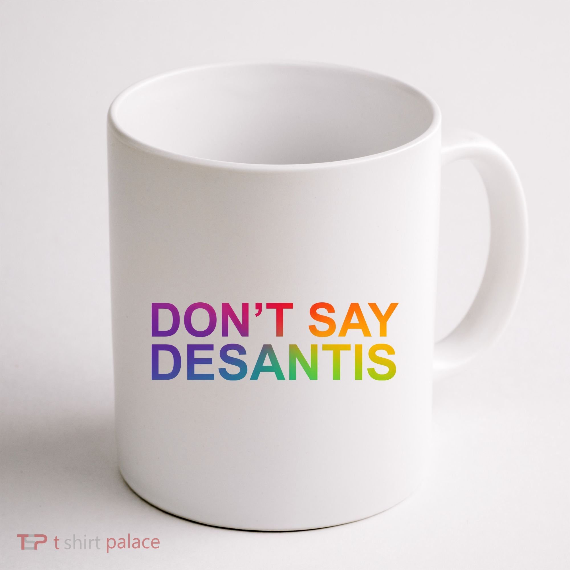 Dont Say Desantis Florida LGBTQ Rainbow Coffee Mug