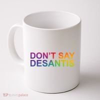 Dont Say Desantis Florida LGBTQ Rainbow Coffee Mug thumb 0