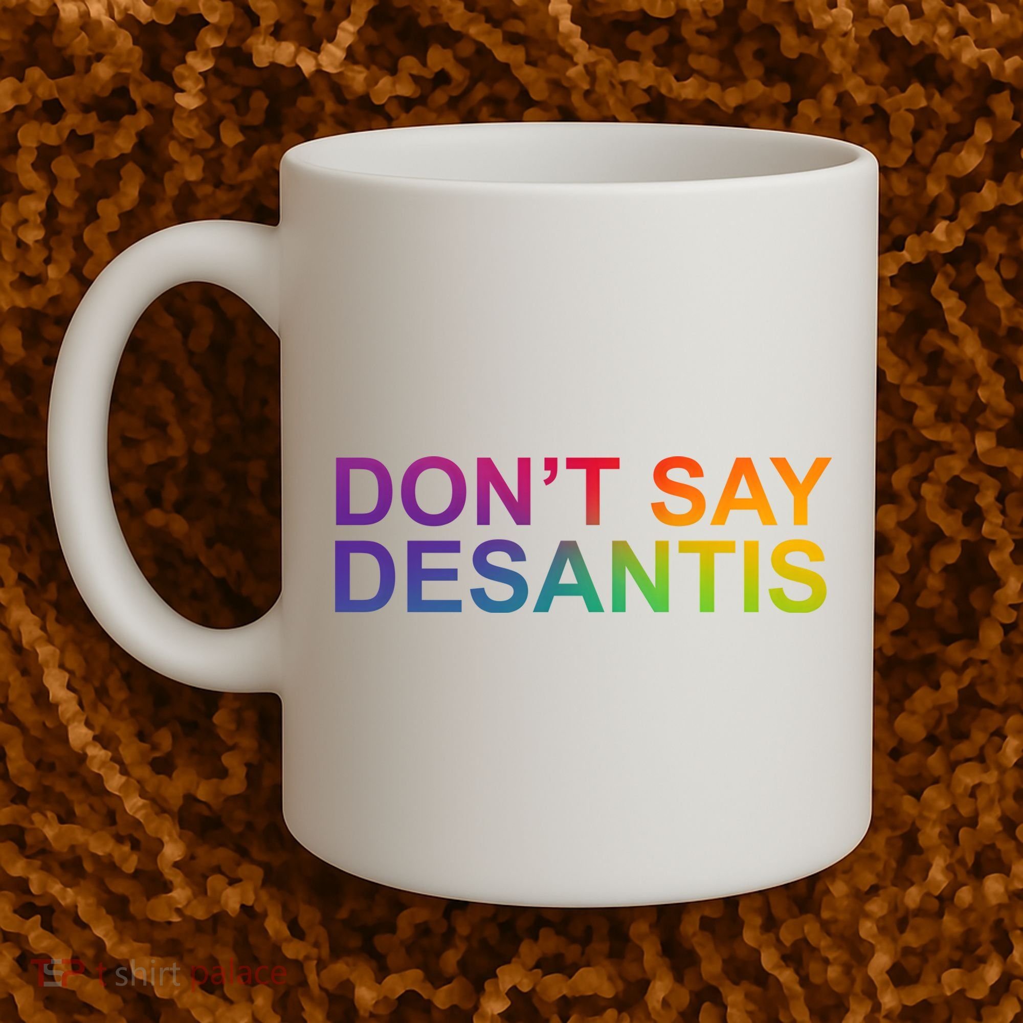Dont Say Desantis Florida LGBTQ Rainbow Coffee Mug