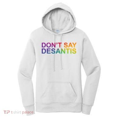 Dont Say Desantis Florida LGBTQ Rainbow Women's Hoodie