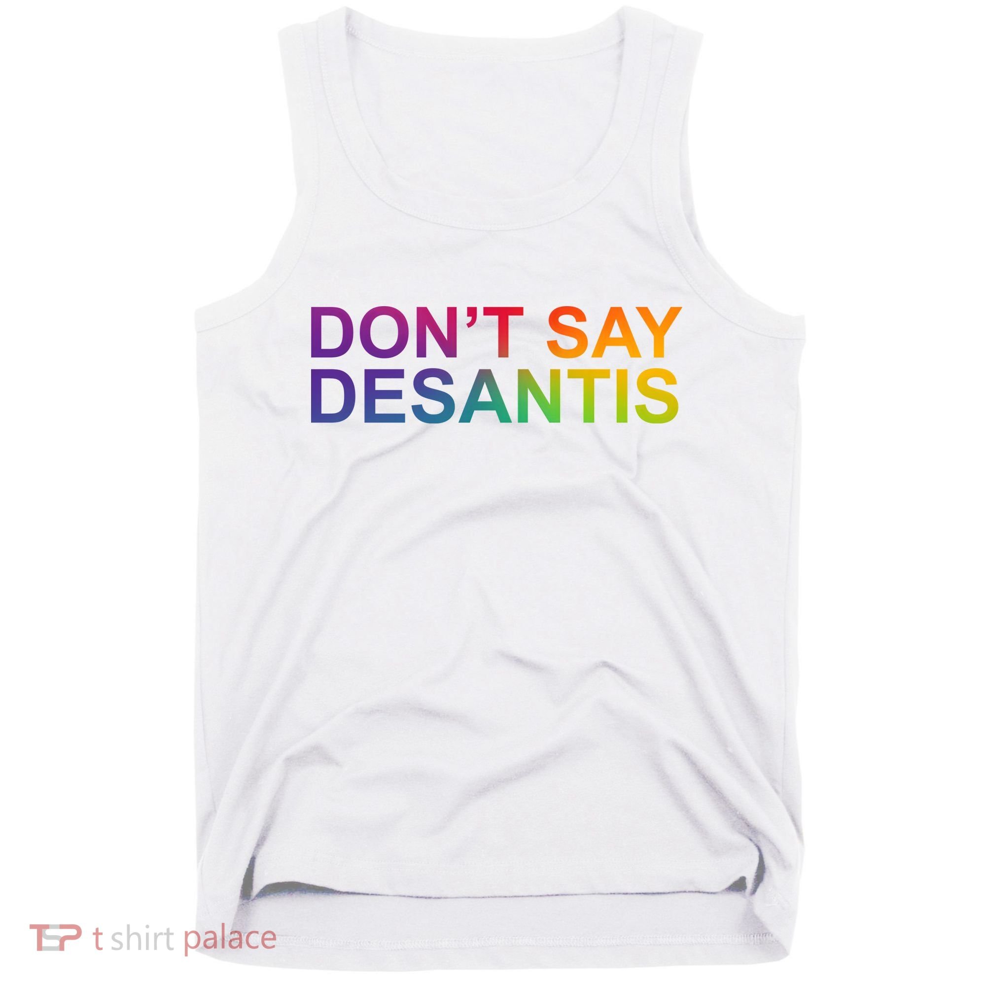 Dont Say Desantis Florida LGBTQ Rainbow Tank Top