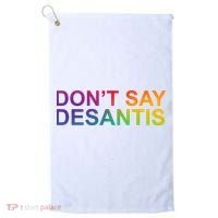 Dont Say Desantis Florida LGBTQ Rainbow Golf Towel thumb 0