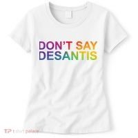 Dont Say Desantis Florida LGBTQ Rainbow Women's T-Shirt thumb 0
