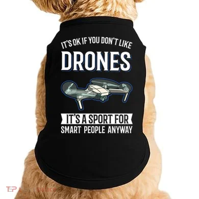 Drones Saying Drone Pilot Gift Doggie Tank