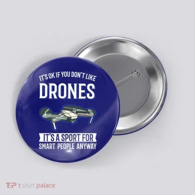 Drones Saying Drone Pilot Gift Button
