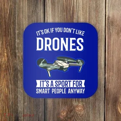Drones Saying Drone Pilot Gift Coaster