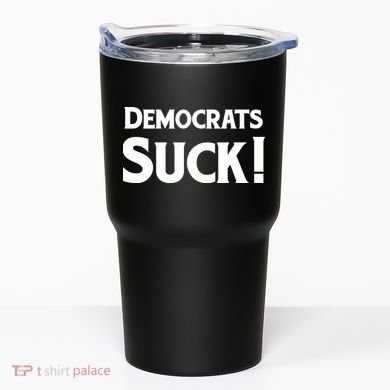 Democrats Suck Tumbler