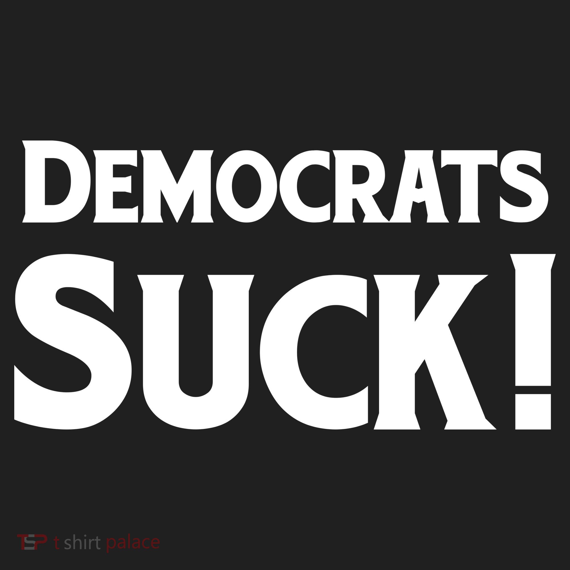 Democrats Suck Tumbler