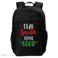 Dear Santa Define Good I Can Explain Funny Christmas Gift Backpack thumb 0