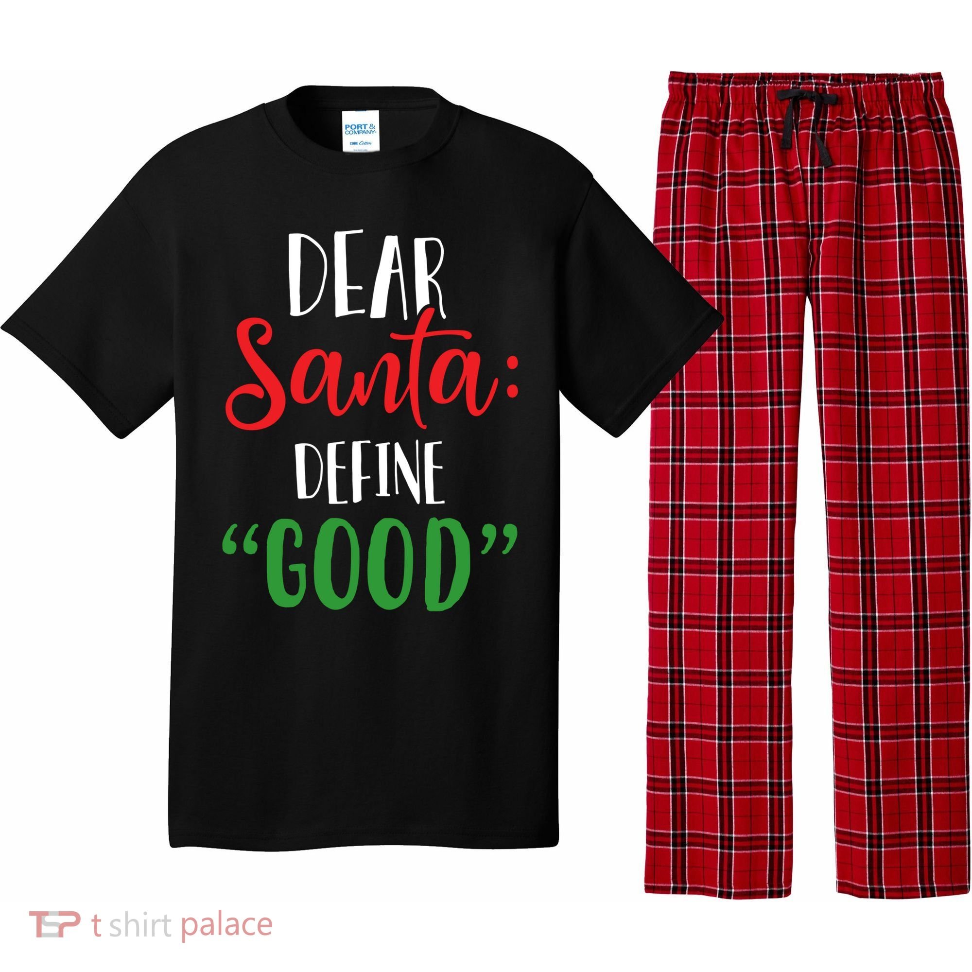 Dear Santa Define Good I Can Explain Funny Christmas Gift Pajama Set