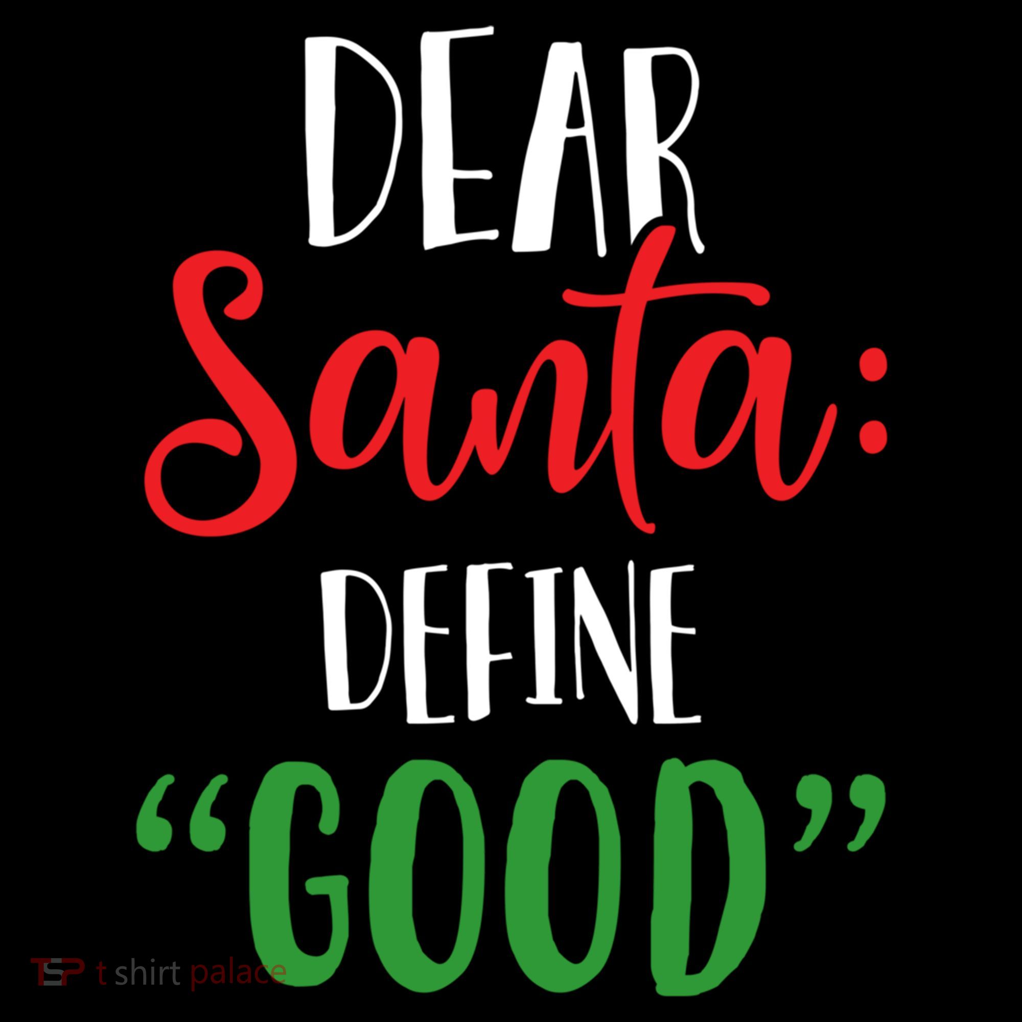 Dear Santa Define Good I Can Explain Funny Christmas Gift Pajama Set