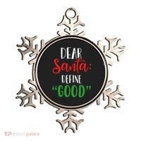 Dear Santa Define Good I Can Explain Funny Christmas Gift Ornament thumb 0
