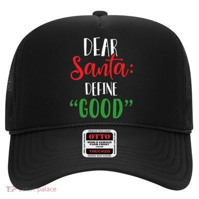 Dear Santa Define Good I Can Explain Funny Christmas Gift Hat