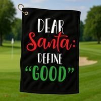 Dear Santa Define Good I Can Explain Funny Christmas Gift Golf Towel thumb 1