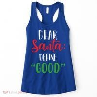 Dear Santa Define Good I Can Explain Funny Christmas Gift Women's Tank Top thumb 0
