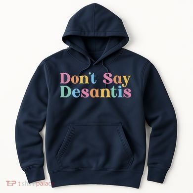 Dont Say Desantis Retro Hoodie