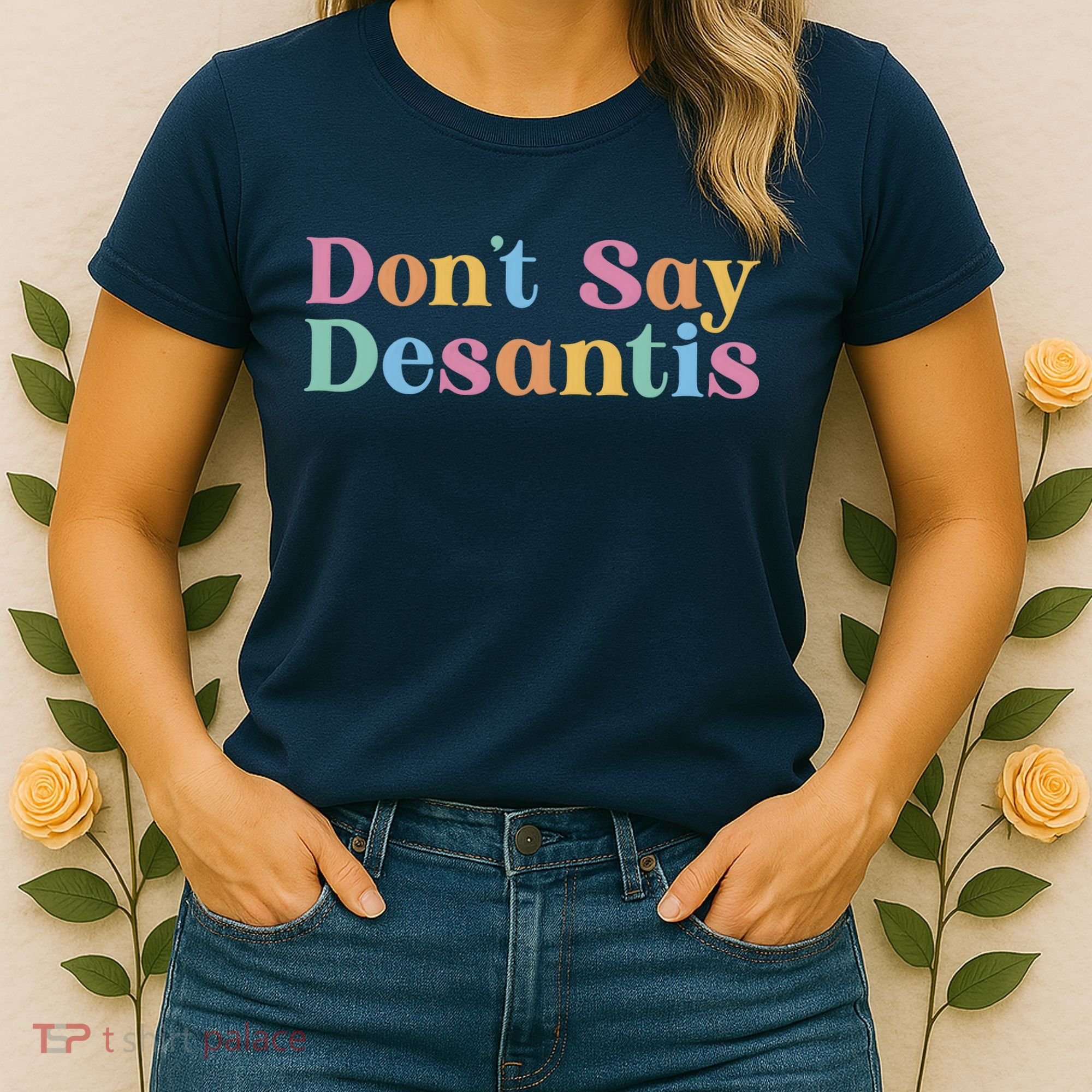 Dont Say Desantis Retro Women's T-Shirt