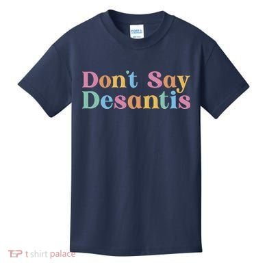 Dont Say Desantis Retro Kids T-Shirt