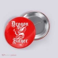 Dragon Slayer Button thumb 0