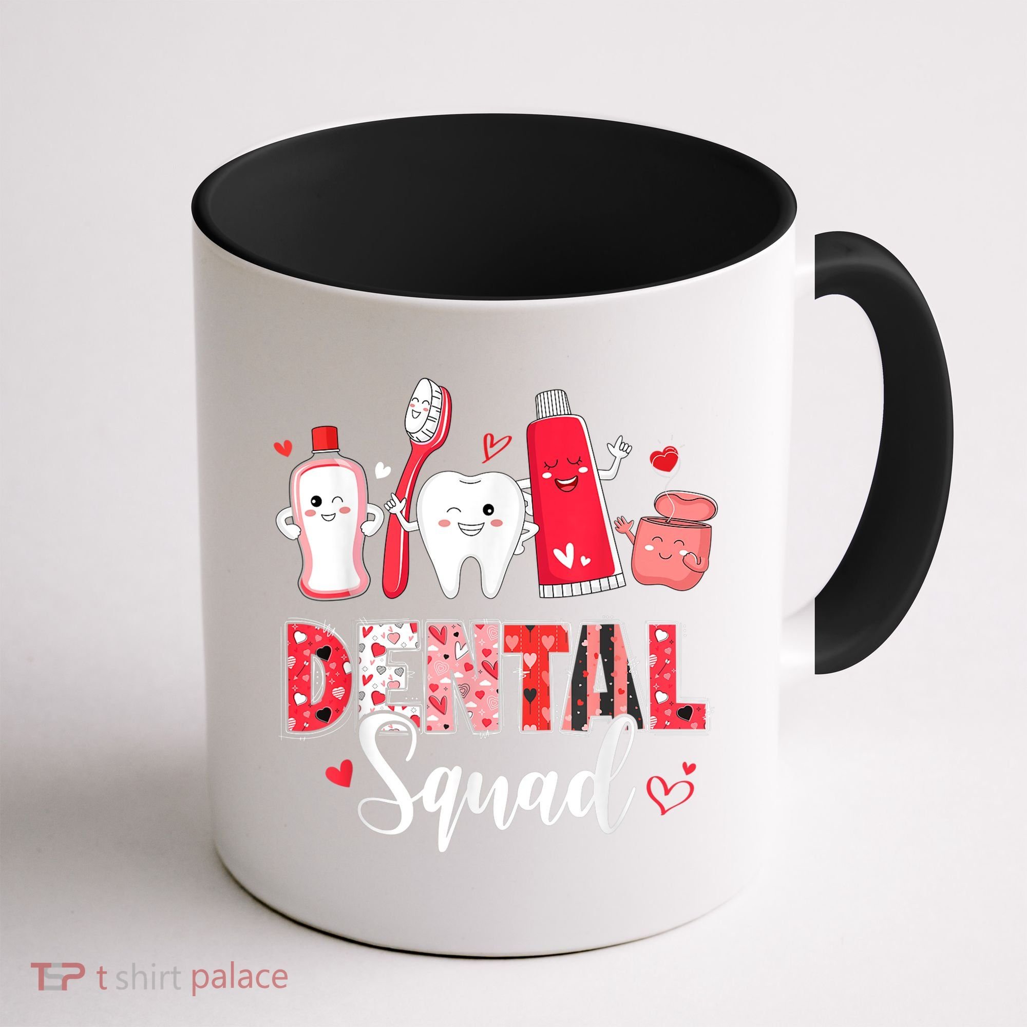 Dental Squad Dental Gift Assistant Dentist Happy Valentine's Day Gift Coffee Mug
