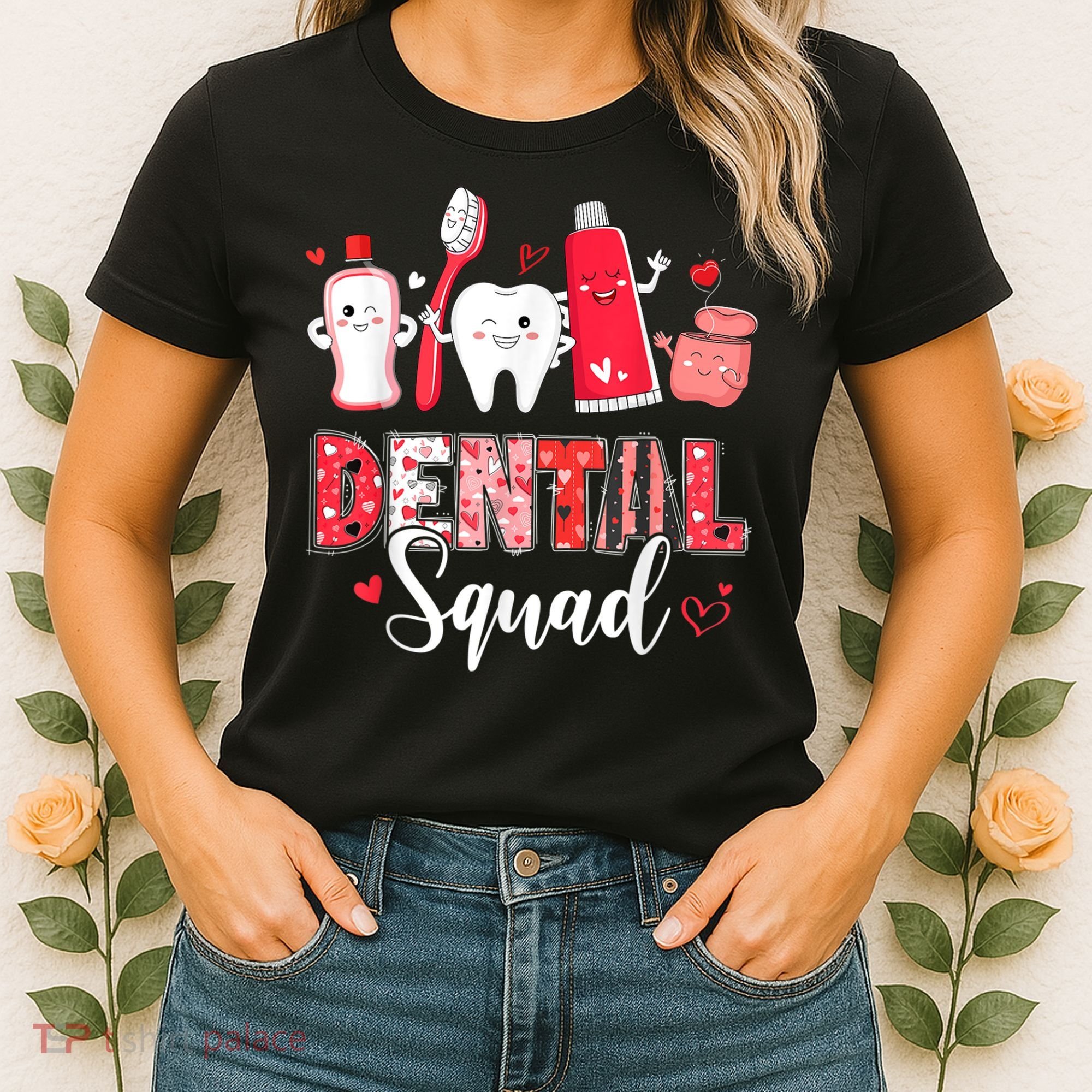 Dental Squad Dental Gift Assistant Dentist Happy Valentine's Day Gift Women's T-Shirt