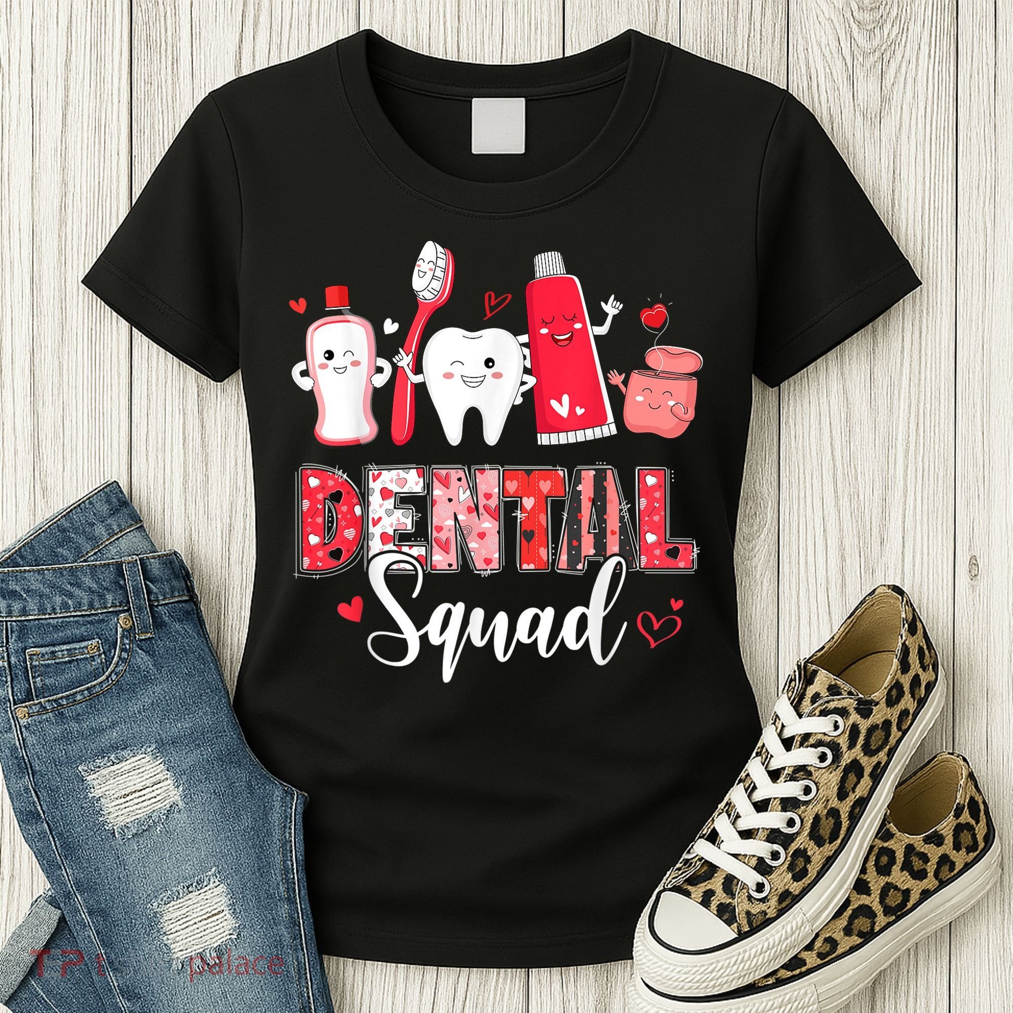 Dental Squad Dental Gift Assistant Dentist Happy Valentine's Day Gift Women's T-Shirt