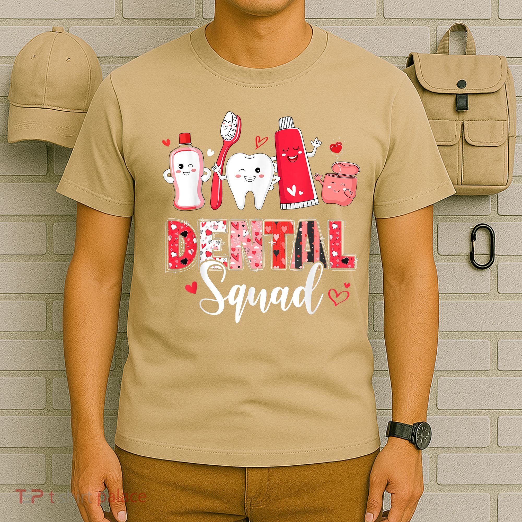 Dental Squad Dental Gift Assistant Dentist Happy Valentine's Day Gift T-Shirt